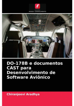 DO-178B e documentos CAST para Desenvolvimento de Software Aviônico