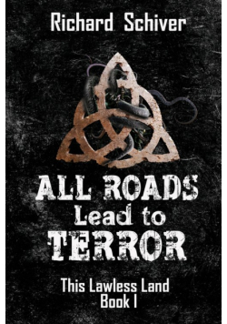 All Roads Lead to Terror