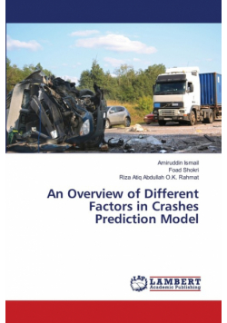 An Overview of Different Factors in Crashes Prediction Model