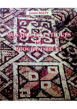 Mosaiques Antiques du Proche orient