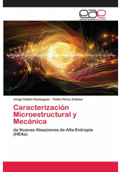 Caracterización Microestructural y Mecánica