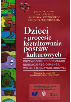 Dzieci w procesie kształtowania postaw kulturowych