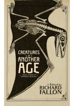 Creatures of Another Age