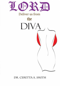 Lord Deliver Us From The Diva
