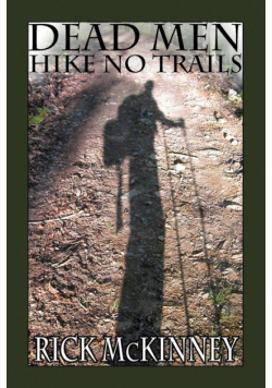 Dead Men Hike No Trails