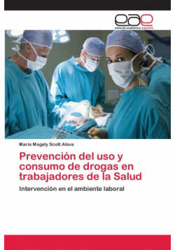 Prevención del uso y consumo de drogas en trabajadores de la Salud