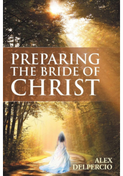 Preparing the Bride of Christ