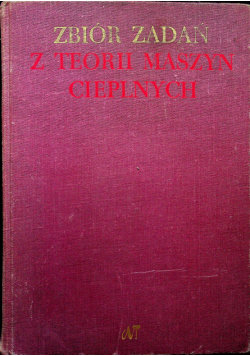 Zbiór zadań z teorii maszyn cieplnych