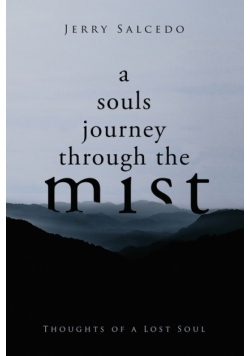 A souls journey through the mist