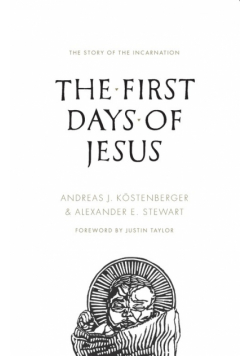 The First Days of Jesus