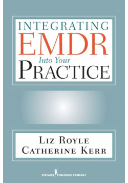 Integrating EMDR Into Your Practice