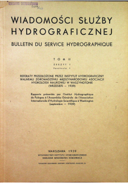Wiadomości służby hydrograficznej Tom II Zeszyt 1 1939 r
