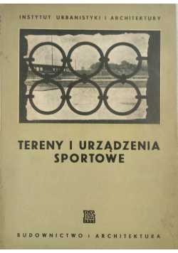 Tereny i urządzenia sportowe