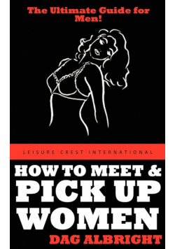 How to Meet and Pick Up Women