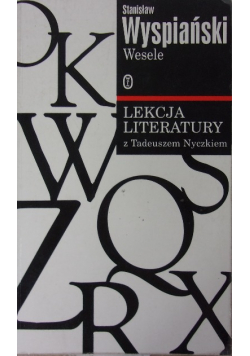 Wesele lekcja literatury