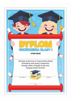 Dyplom A4 ukończenia klasy pierwszej Uśmiech 20szt