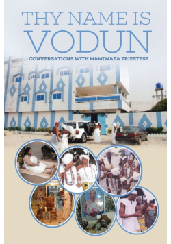 Thy Name Is Vodun