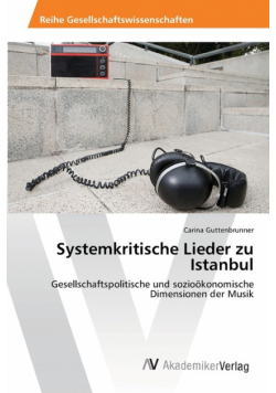 Systemkritische Lieder zu Istanbul
