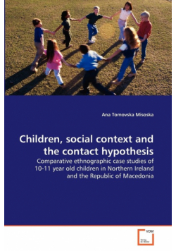 Children, social context and the contact hypothesis