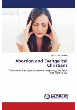 Abortion and Evangelical Christians