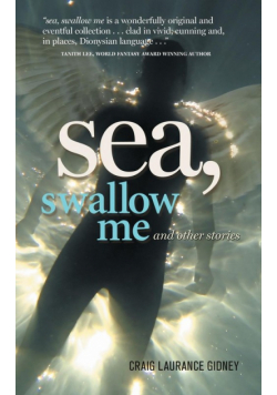 Sea, Swallow Me and Other Stories