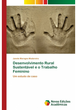 Desenvolvimento Rural Sustentável e o Trabalho Feminino