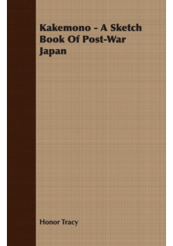 Kakemono - A Sketch Book Of Post-War Japan