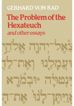 The Problem of the Hexateuch and Other Essays