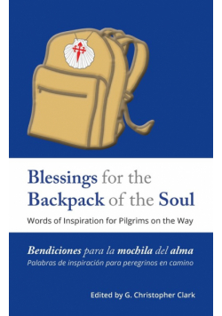 Blessings for the Backpack of the Soul