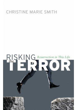 Risking the Terror