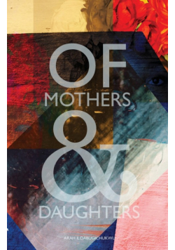 Of Mothers and Daughters