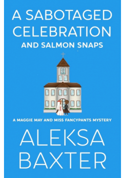 A Sabotaged Celebration and Salmon Snaps
