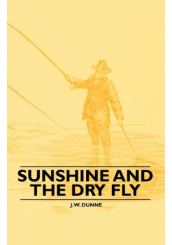 Sunshine and the Dry Fly
