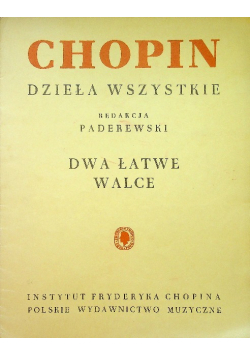 Chopin dzieła wszystkie dwa łatwe walce