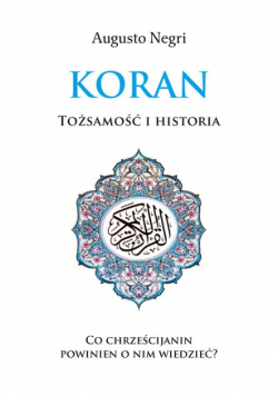 Koran tożsamość i historia