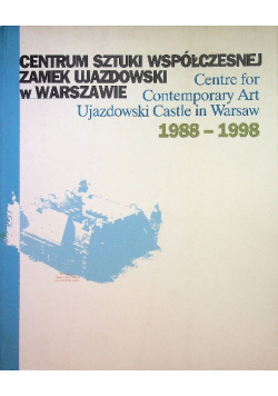 Centrum sztuki współczesnej Zamek Ujazdowski w Warszawie