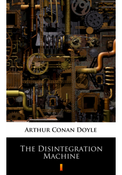 The Disintegration Machine