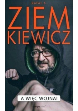 A więc wojna