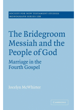 The Bridegroom Messiah and the People of God