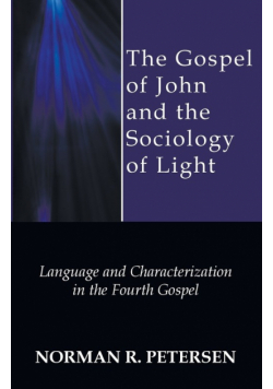 The Gospel of John and the Sociology of Light