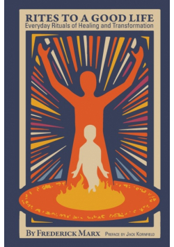 Rites to a Good Life