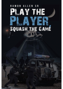 Play the Player, Squash the Game