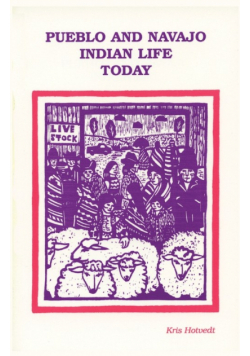 Pueblo and Navajo Indian Life Today