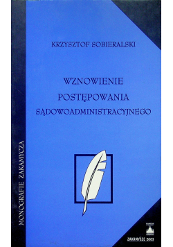 Wznowienie postępowania sądowoadministracyjnego