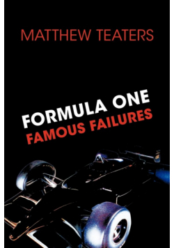 Formula One Famous Failures
