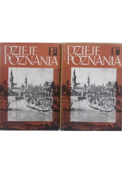 Dzieje Poznania tom I  część I i II