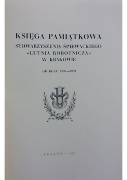 Księga pamiątkowa stowarzyszenia śpiewackiego Lutnia robotnicza w Krakowie