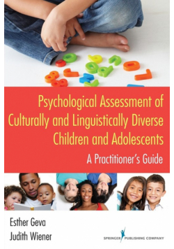 Psychological Assessment of Culturally and Linguistically Diverse Children and Adolescents