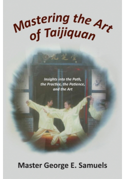 Mastering the Art of Taijiquan