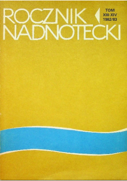 Rocznik nadnotecki tom XIII XIV